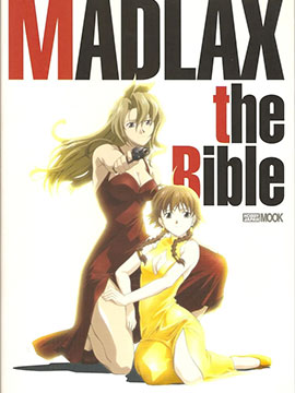 MADLAX the Bible